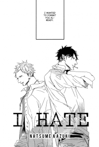 I Hate by NATSUME Kazuki [Eng]