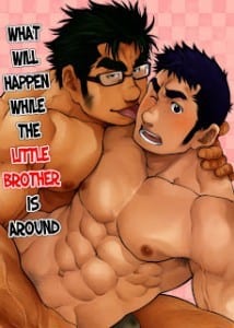 What Will Happen While the Little Brother Is Around by Terujirou